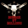Murder By Millions : Demo